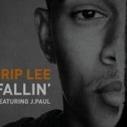 Fallin Feat J Paul Trip Lee Fallin Feat J Paul Single