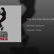Michael Jackson You Are Not Alone Radio Edit