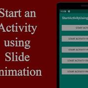 Start An Activity With Slide Animation Android Animations 04