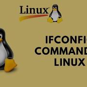 Ifconfig Command In Linux Linux Command Line Basics Tutorials