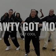 SHAWTY GOT MOVES GET COOL Chelsea Morris Choreography Hip Hop