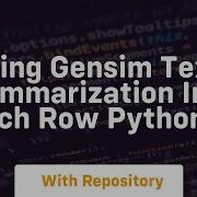 Doing Gensim Text Summarization In Each Row Python