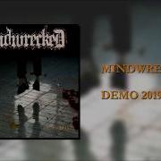 MINDWRECKED DEMO 2019