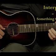 How To Play INTERPOL SOMETHING CHANGED Acoustic Guitar Lesson Tutorial