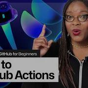 How To Use GitHub Actions GitHub For Beginners