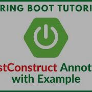 Spring Boot PostConstruct Annotation With Example