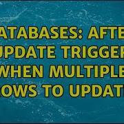 Databases After Update Trigger When Multiple Rows To Update