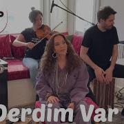 Sertab Erener Bir Derdim Var I Keşke Ben Söyleseydim