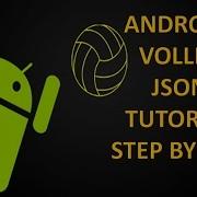 Android Volley Tutorial Json Step By Step