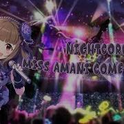 NightCore Come On Now