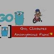 Learn How Closures Anonymous Functions Works Using Golang PART 40