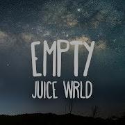 Juice WRLD Empty Clean Lyrics