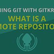 Git Tutorial 3 What Is A Remote Repository Learn Git With GitKraken