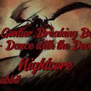 Adam Gontier Breaking Benjamin Dance With The Devil Nightcore