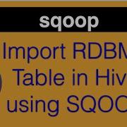 Import RDBMS Table In Hive Using SQOOP Hadoop Sqoop Import Sqoop Import From MySQL Example