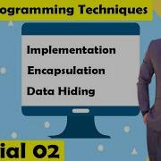Basic Class Implementation Encapsulation Vs Data Hiding OOP Tutorial 02
