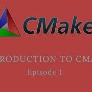 CMake Tutorial For Beginners Episode 1