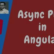 91 Understanding The Async Asynchronous Pipe How To Use Async Pipe In The Angular