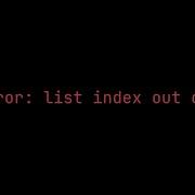 2 ERROR PYTHON IndexError List Index Out Of Range In Python