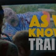 AS WE KNOW IT Official Trailer 2023 Zombie Comedy Movie