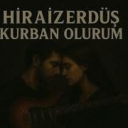 Hira I Zerdüş Kurban Olurum Cover