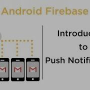 Push Notification Introduction Android Firebase