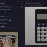 ASMR Programming How To Build A Calculator App With JavaScript No Talking
