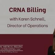 Certified Registered Nurse Anesthetist CRNA Billing MedicalBilling