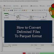 How To Convert Text Files Into Parquet Format Advanced ETL Processor Tutorial
