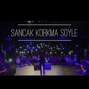 Sancak Korkma Söyle İzmit Konseri