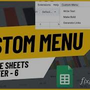 Custom Menu Independent App Scripts And OpenById Function Chapter 6 Google Sheets