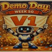 Week 50 Demo Day V1 Launch Week Coder Plugin For Claude Code More