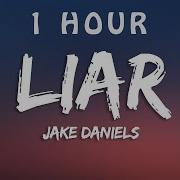 Jake Daniels Liar Lyrics 1 HOUR