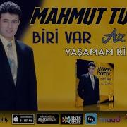 Mahmut Tuncer Yaşayamam Ki Official Audio