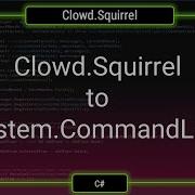 C Clowd Squirrel To System CommandLine