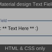 Material Design Based Text Field HTML CSS Only