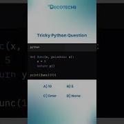 Only Smart Python Developers Can Answer This