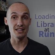 How To Load Libraries At Runtime