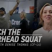 Watch Denise Thomas CF L4 Coach The Overhead Squat