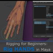 Rigging For Beginners Rig Hands In Maya