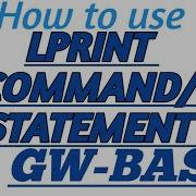 LPRINT COMMAND STATEMENT In GW BASIC With Practical Example In GW BASIC