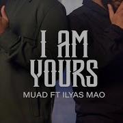 Muad Ft Ilyas Mao I Am Yours Acapella
