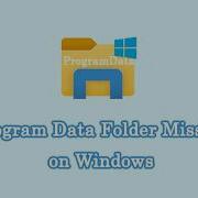 How To Locate The Program Data Folder With Windows 10 11
