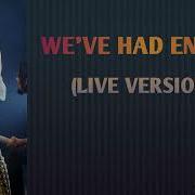 WE VE HAD ENOUGH Live Version Michael Jackson