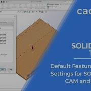 Tech Tip Default Feature Strategies Settings For SOLIDWORKS CAM And CAMWorks