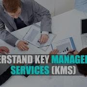 Understand Key Management Services KMS Eduonix