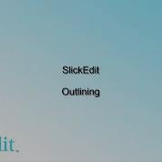 SlickEdit Outlining