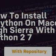 How To Install Vpython On Macos High Sierra With Python 2 7