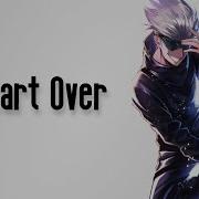 Nightcore Start Over Flame NF