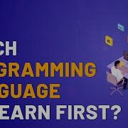 Which Programming Language To Learn First Programming Language For Beginners Intellipaat